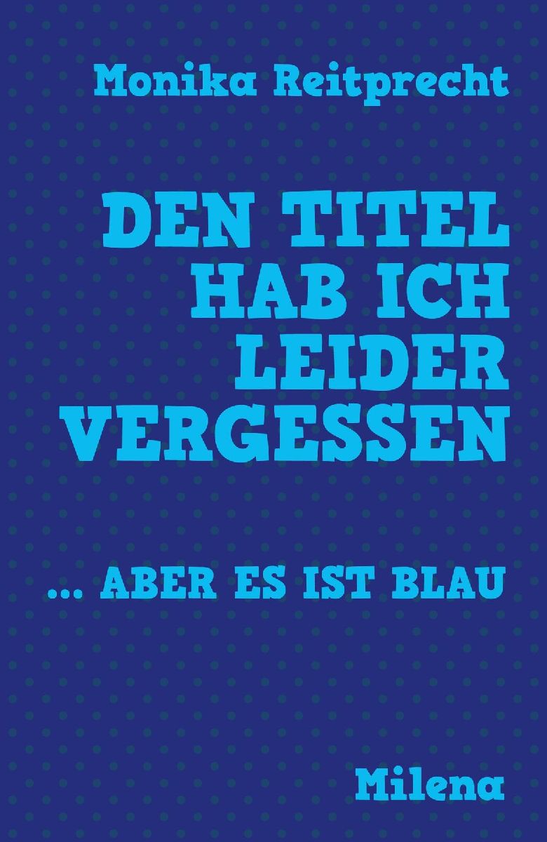 Den Titel hab ich leider vergessen ... aber es ist blau