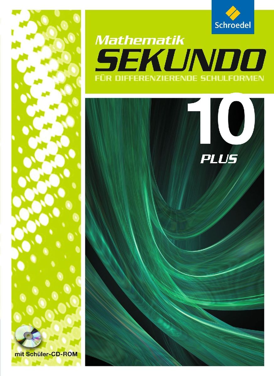 Sekundo 10 Plus. Schulbuch mit CD-ROM. Mathematik für differenzierende Schulformen