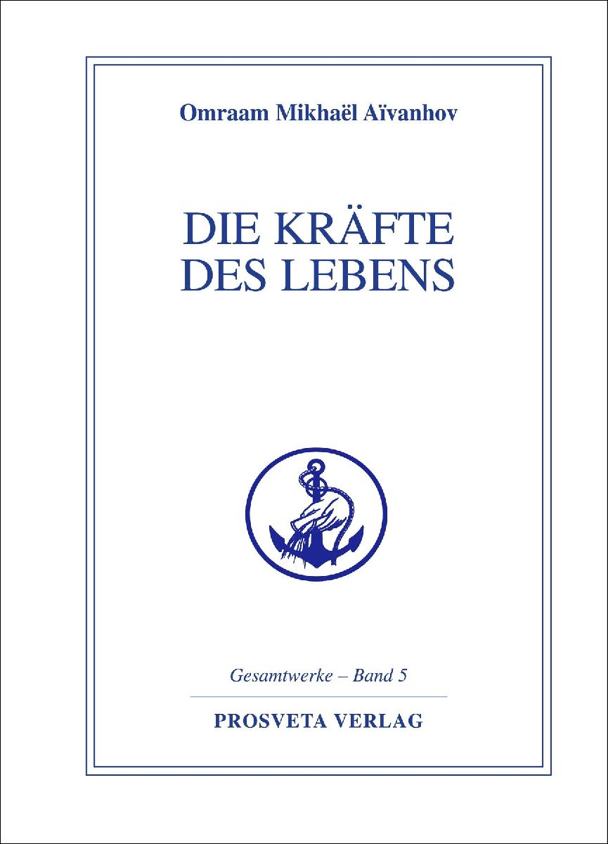 Die Kräfte des Lebens