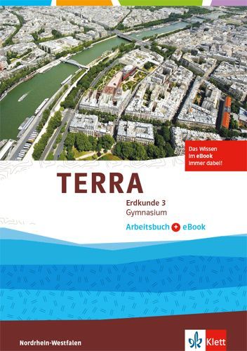 TERRA Erdkunde 3. Ausgabe Nordrhein-Westfalen. Arbeitsbuch mit eBook Klasse 9/10