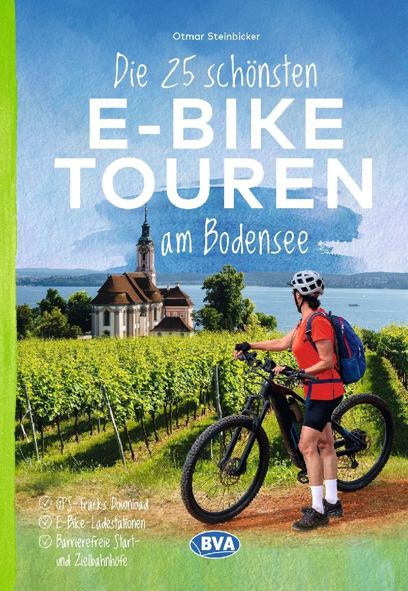 BVA Die 25 schönsten E-Bike Touren am Bodensee