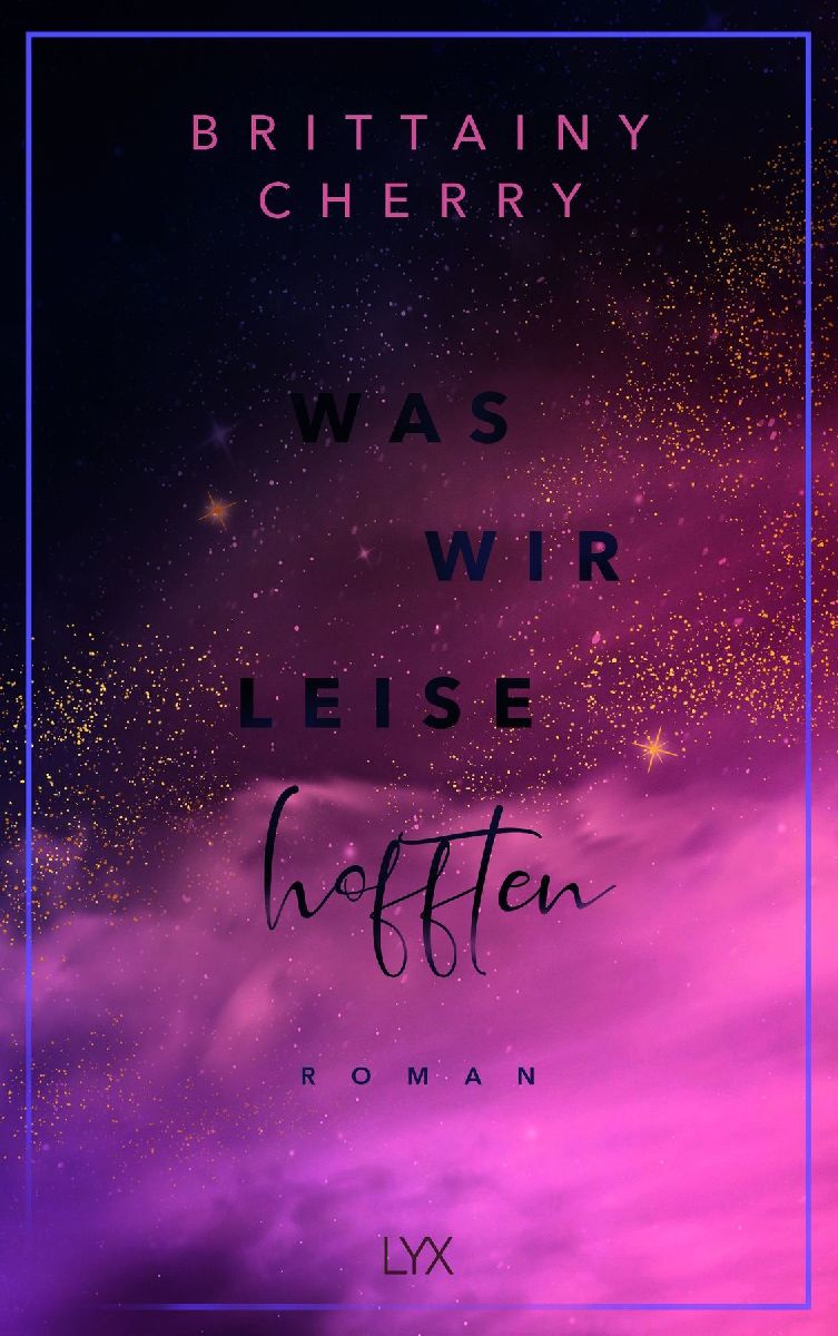 Was wir leise hofften