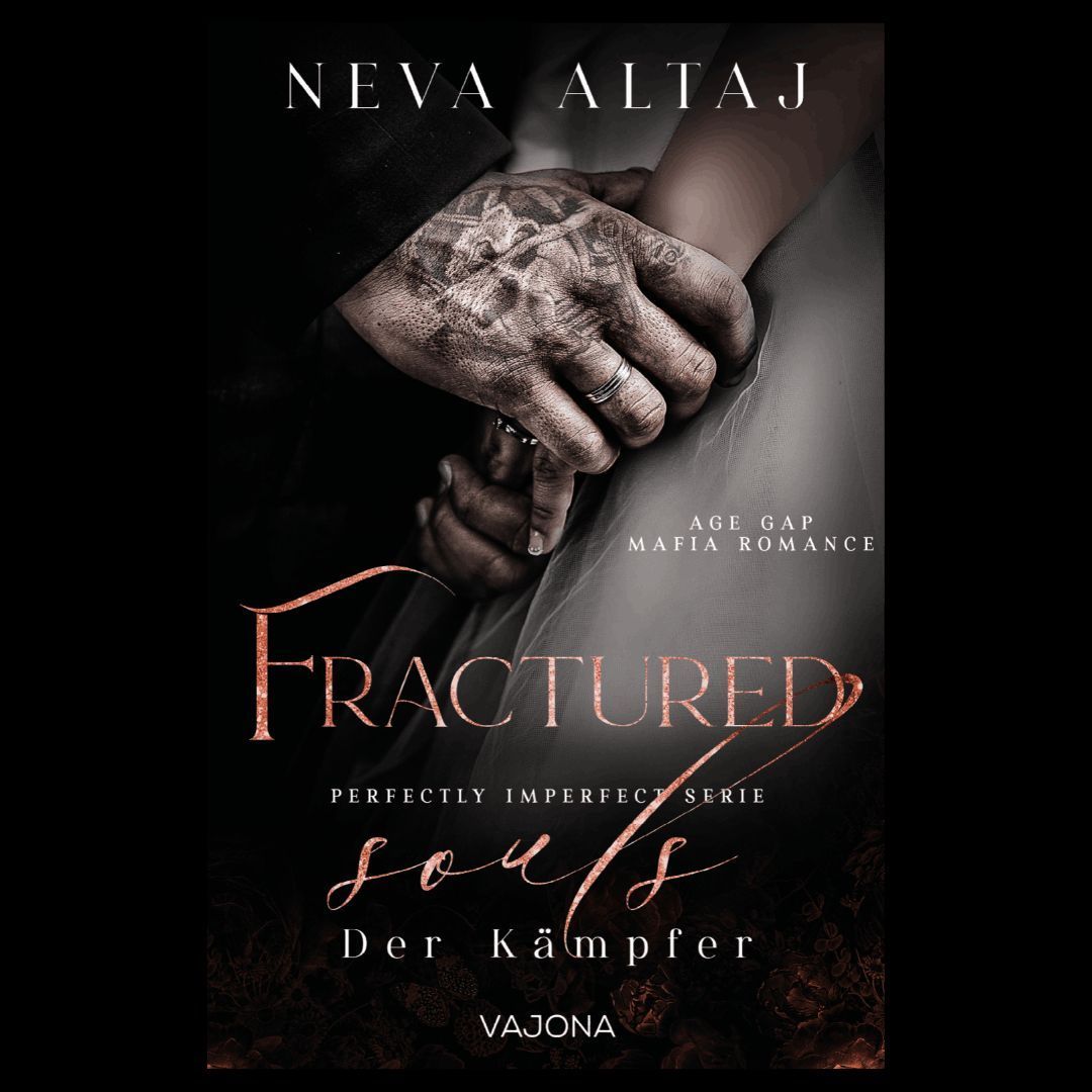 Fractured Souls - Der Kämpfer (Perfectly Imperfect Serie 6)