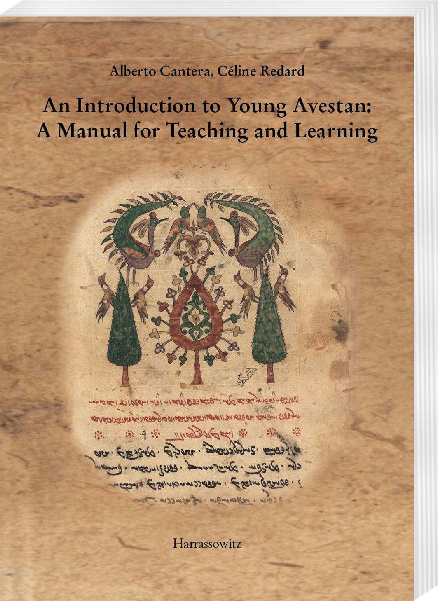 An Introduction to Young Avestan: A Manual for Teaching and Learning