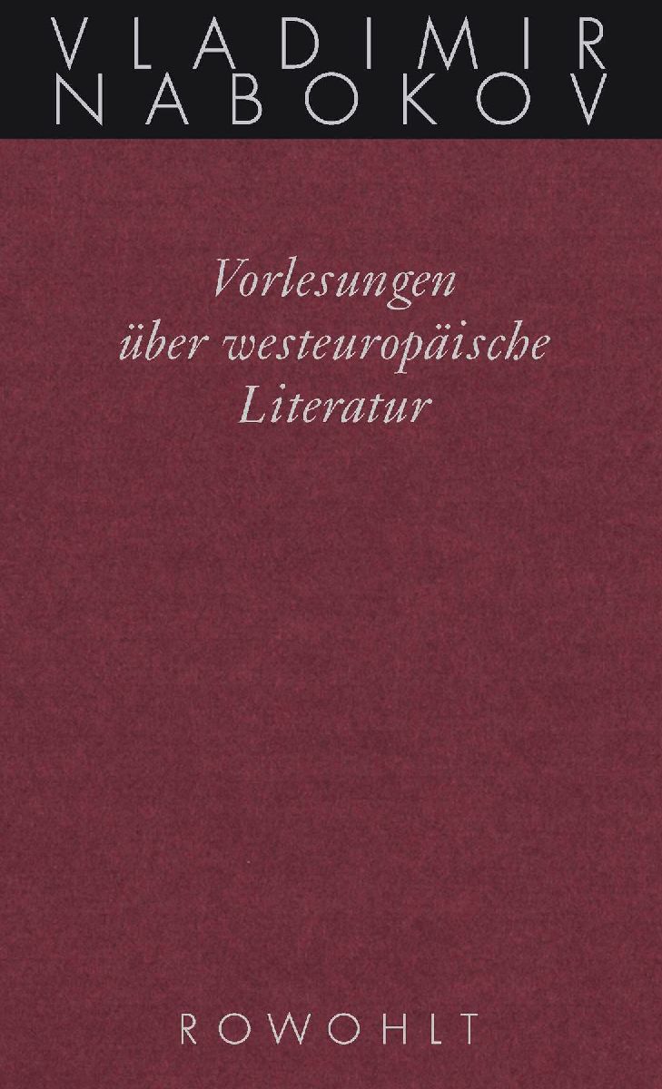Gesammelte Werke. Band 18: Vorlesungen über westeuropäische Literatur