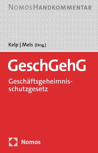 Gesetz zum Schutz von Geschäftsgeheimnissen: GeschGehG