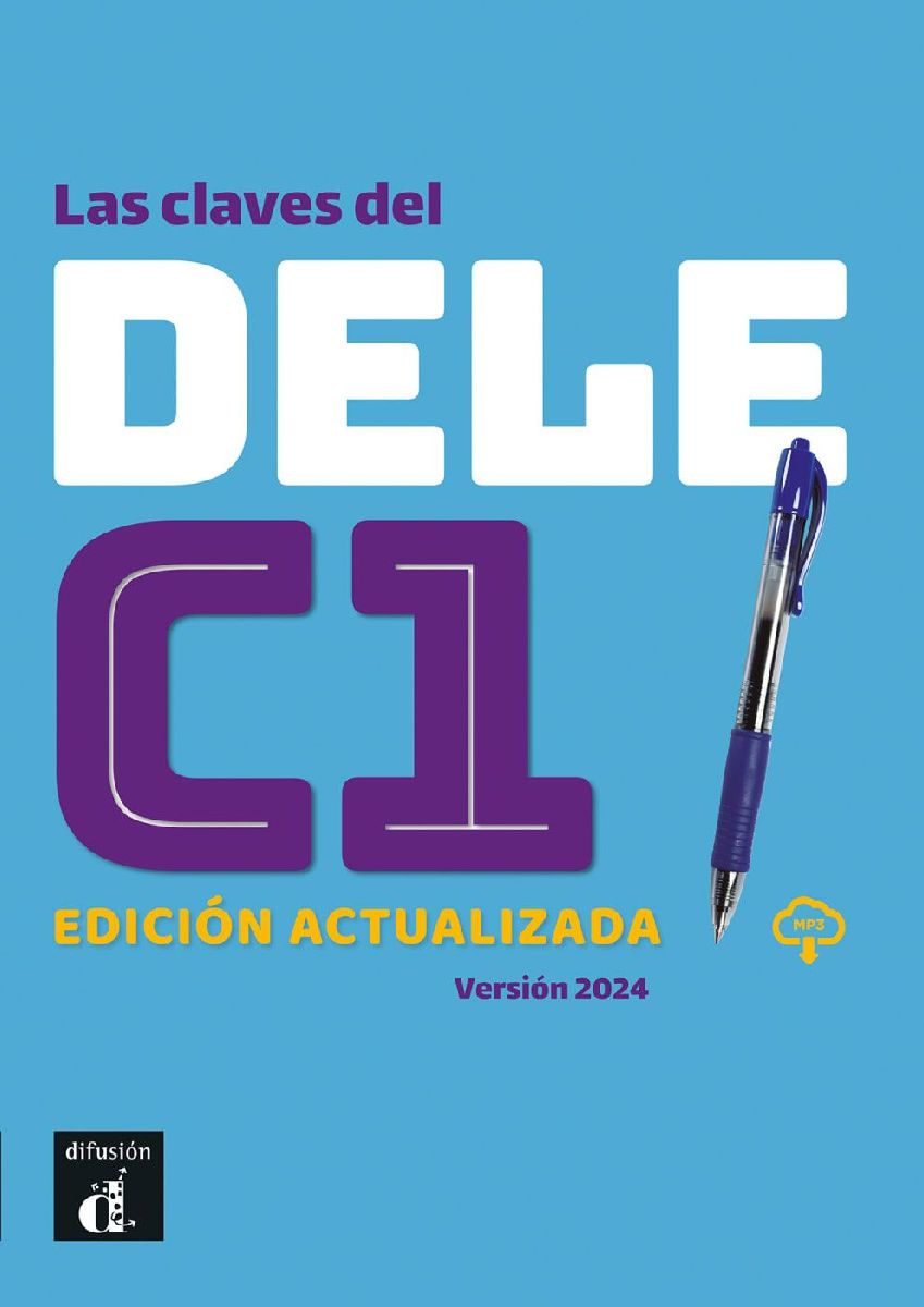 Las claves del DELE C1. Libro del alumno con recursos digitales