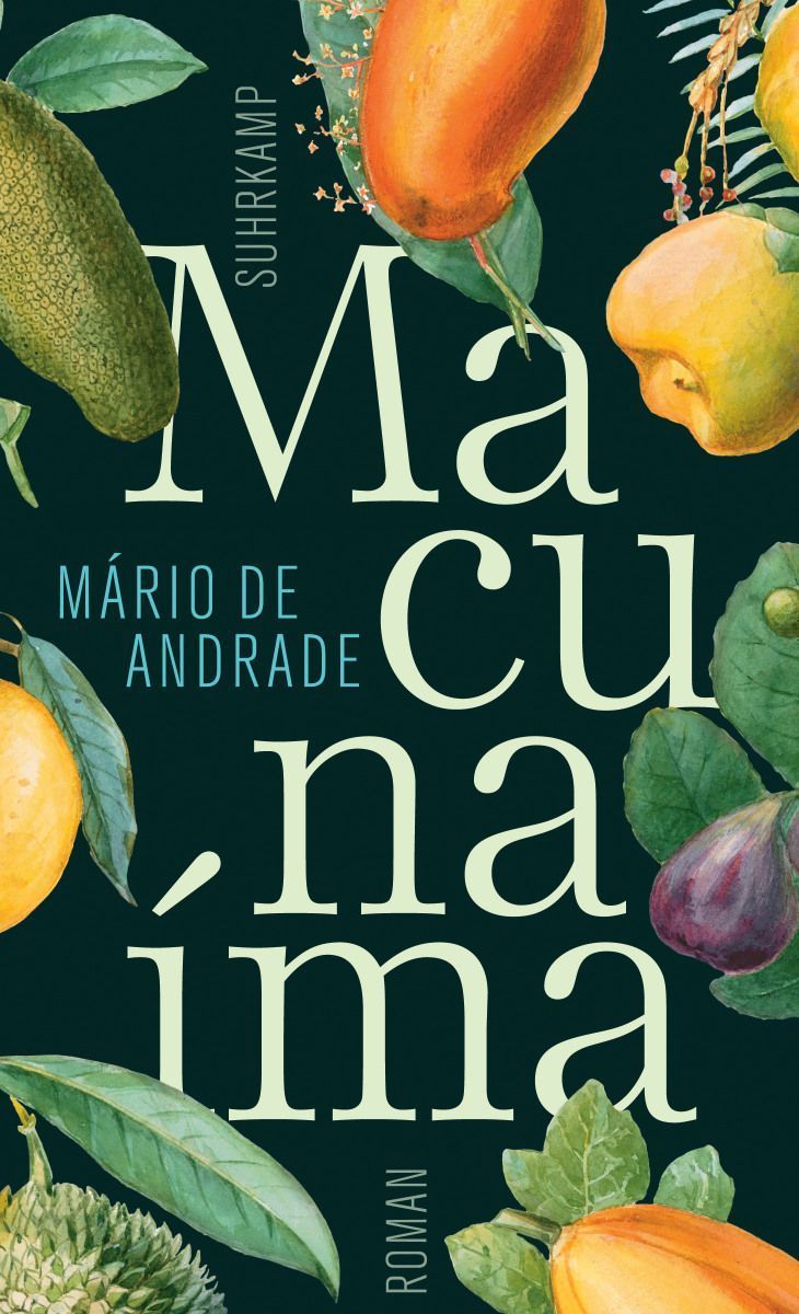 Macunaíma. Der Held ohne jeden Charakter