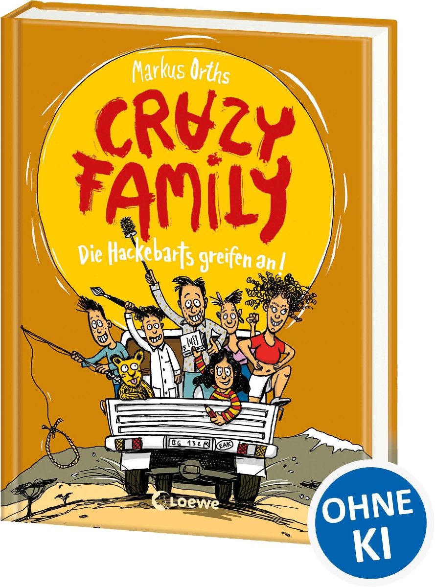 Crazy Family (Band 3) - Die Hackebarts greifen an!