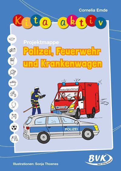 Kita aktiv Projektmappe Polizei, Feuerwehr und Krankenwagen