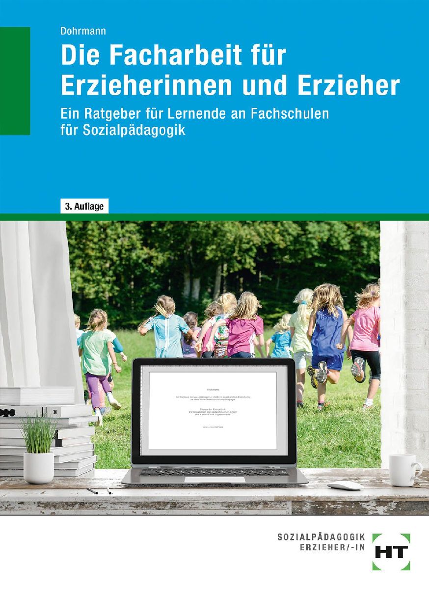eBook inside: Buch und eBook Die Facharbeit für Erzieherinnen und Erzieher