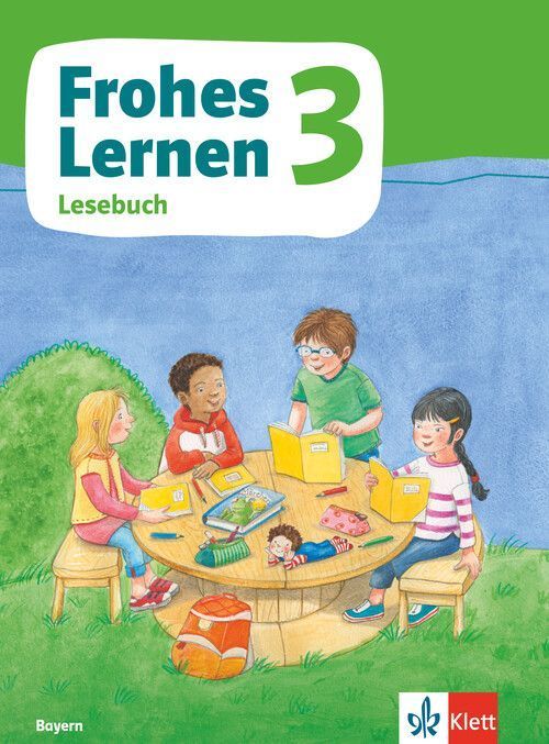 Frohes Lernen Lesebuch 3. Schulbuch Klasse 3.  Ausgabe Bayern