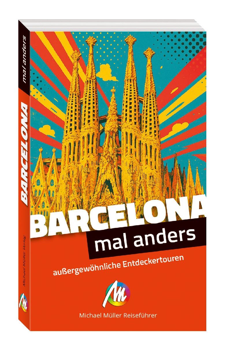 MICHAEL MÜLLER Reiseführer Barcelona - mal anders