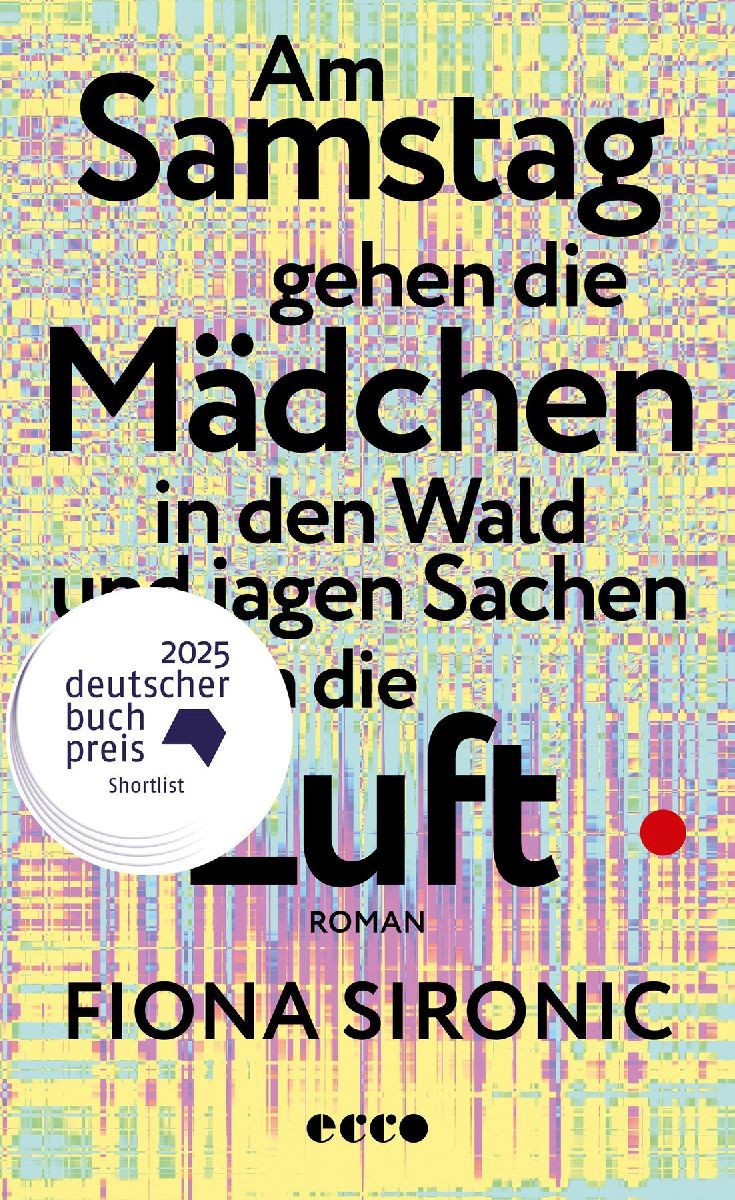 Am Samstag gehen die Mädchen in den Wald und jagen Sachen in die Luft