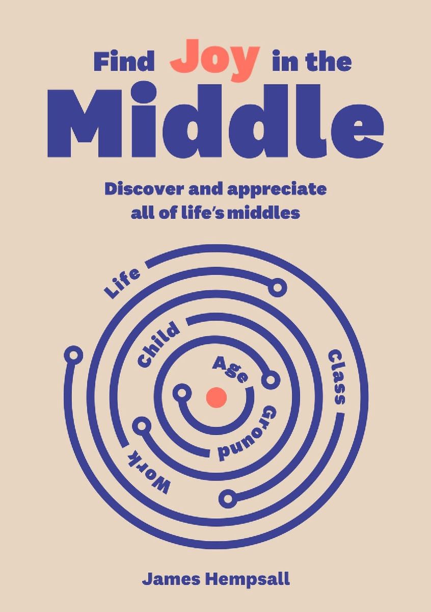 Find Joy in the Middle