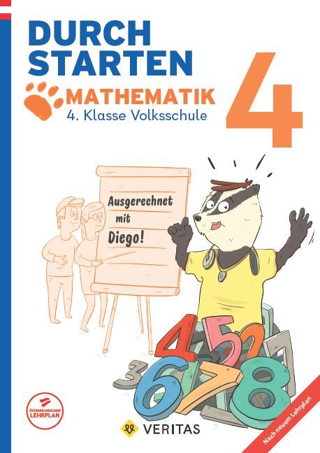 Durchstarten Volksschule 4. Klasse. Ausgerechnet mit Diego! Mathematik - Übungsbuch