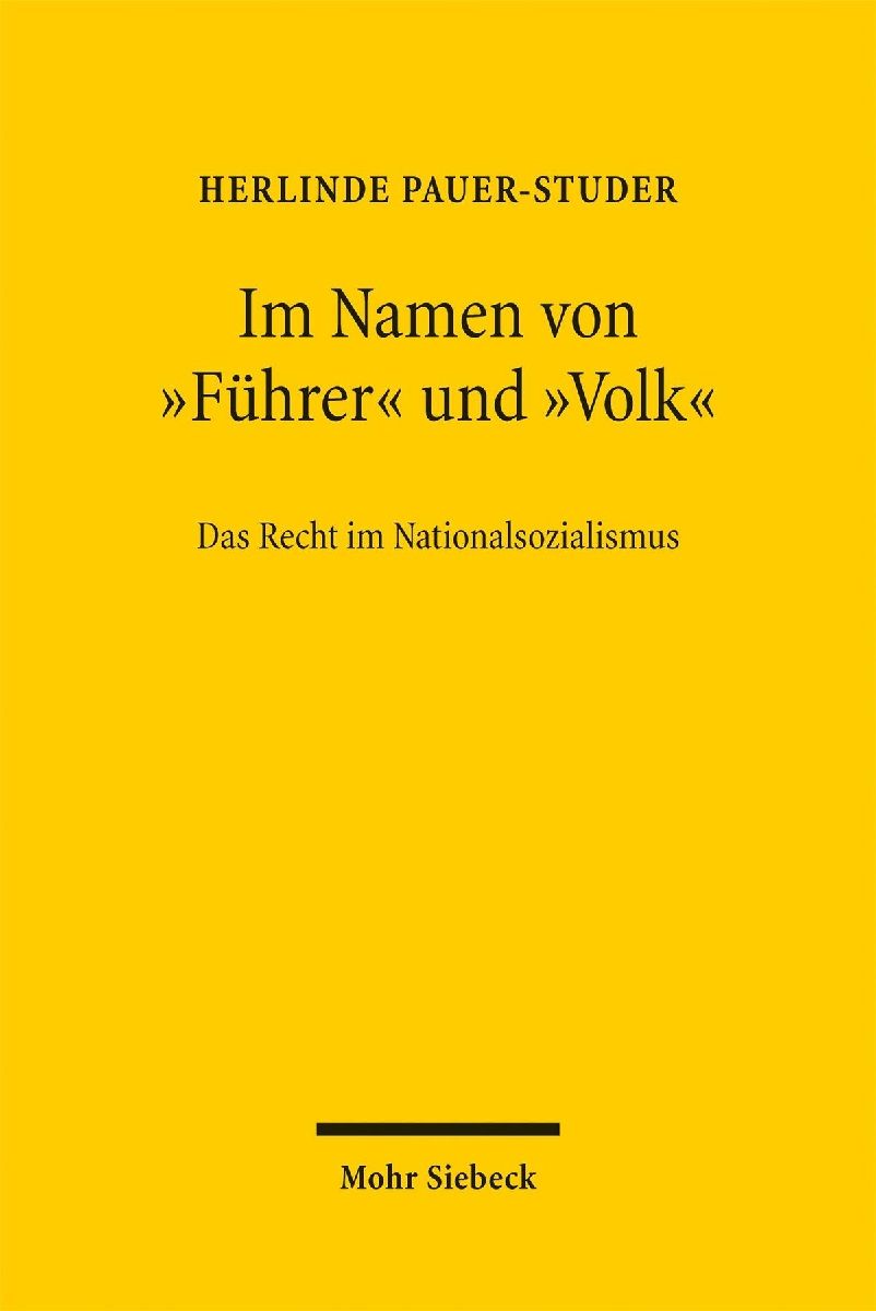 Im Namen von "Führer" und "Volk"