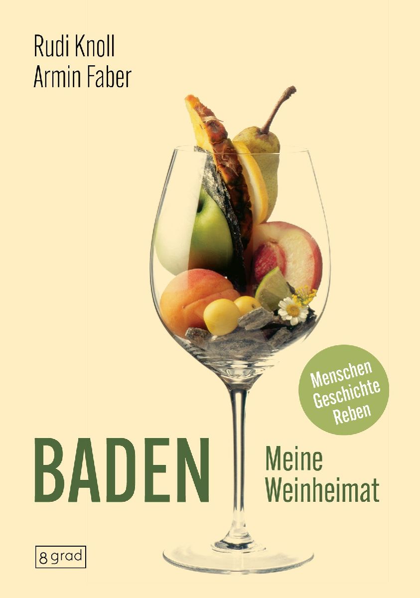 Baden. Meine Weinheimat