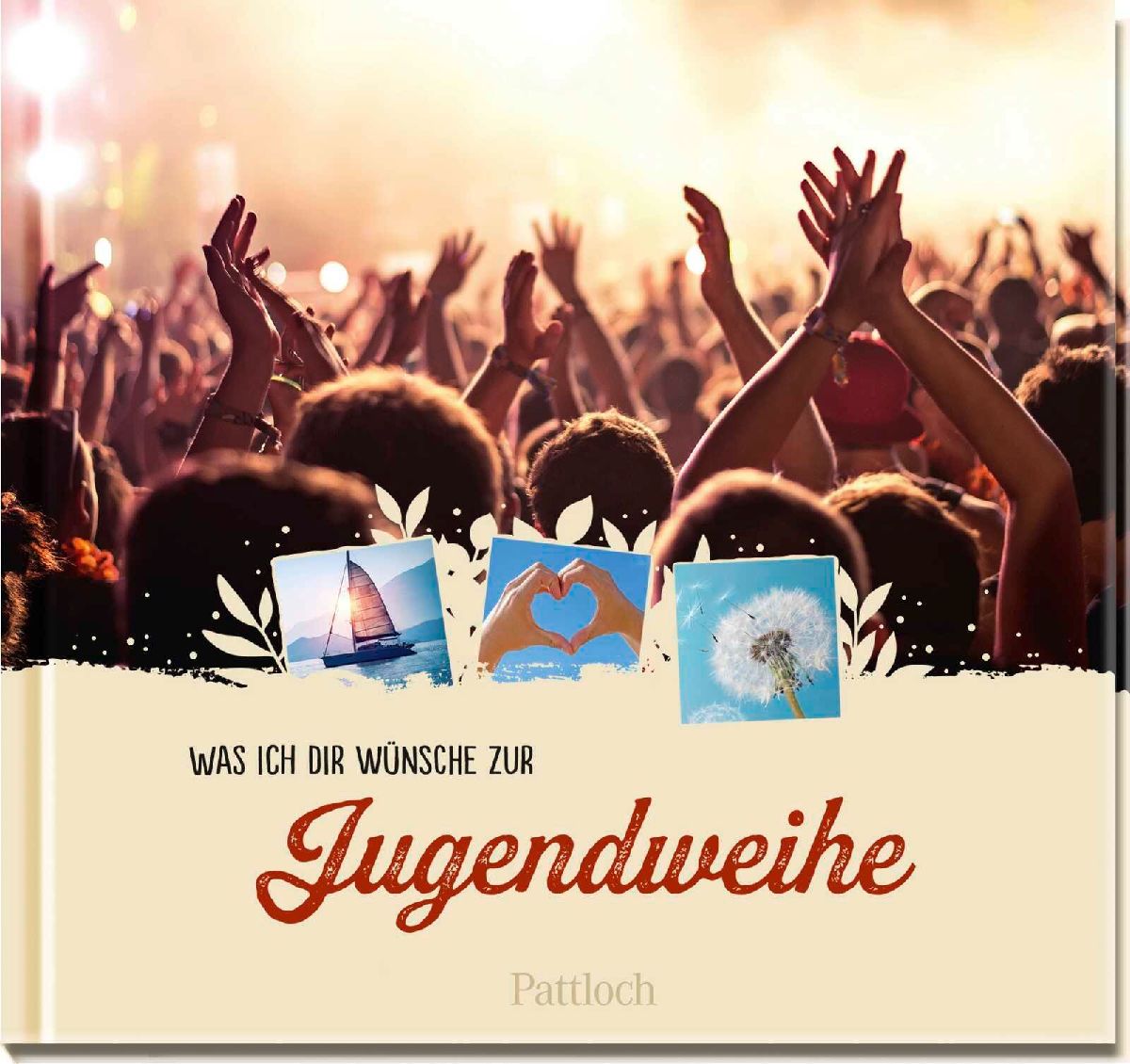 Was ich dir wünsche zur Jugendweihe