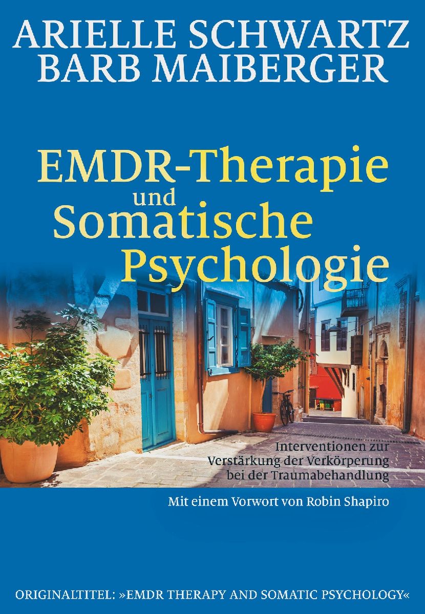 EMDR-Therapie & Somatische Psychologie