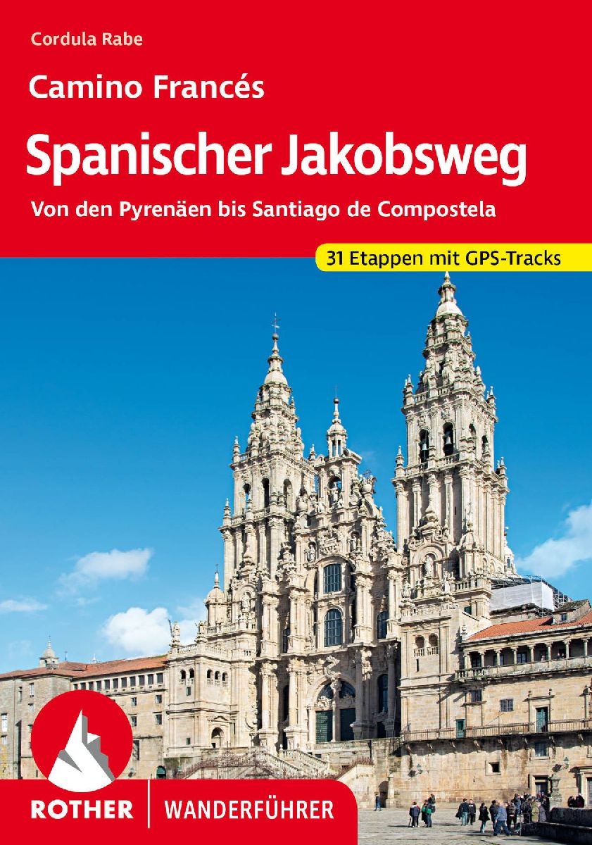 ROTHER Wanderführer Spanischer Jakobsweg