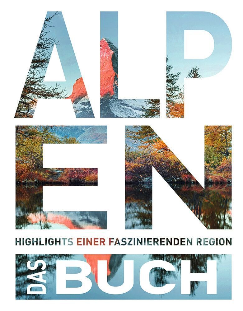 Die Alpen. Das Buch