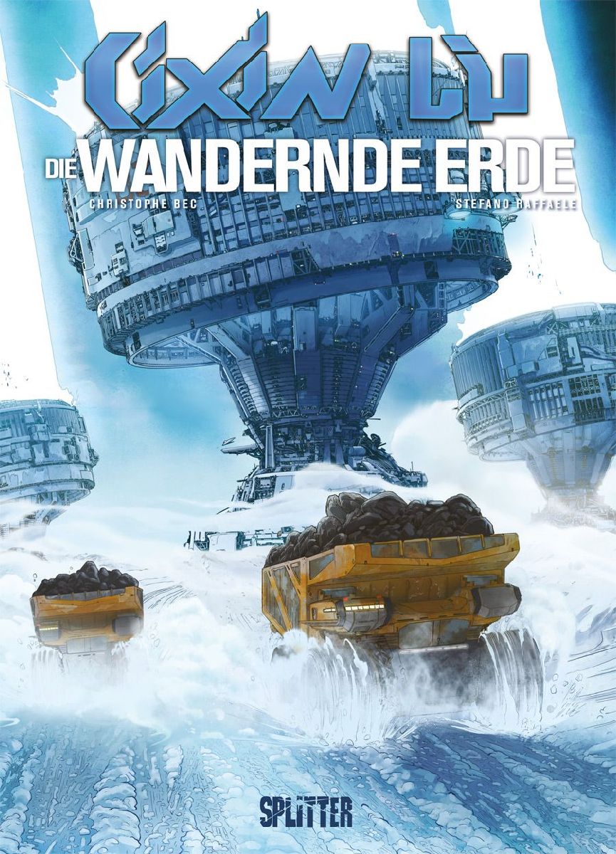 Cixin Liu: Die Wandernde Erde (Graphic Novel)