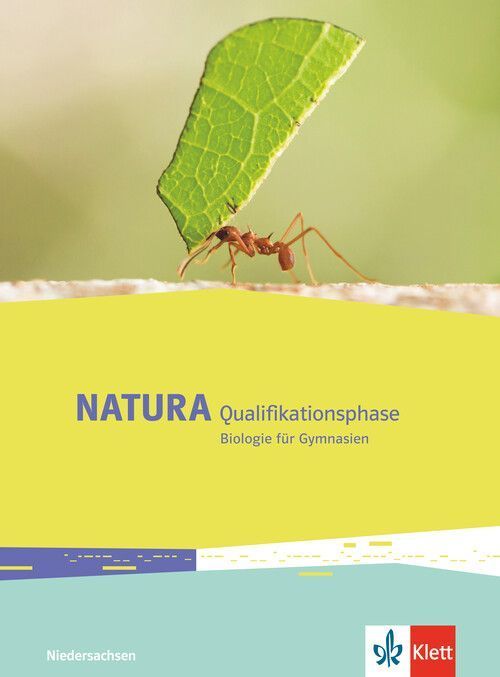 Natura Biologie. Schülerbuch Qualifikationsphase. Ausgabe Niedersachsen ab 2018