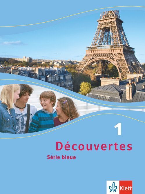 Découvertes Série bleue 1. Schülerbuch. ab Klasse 7