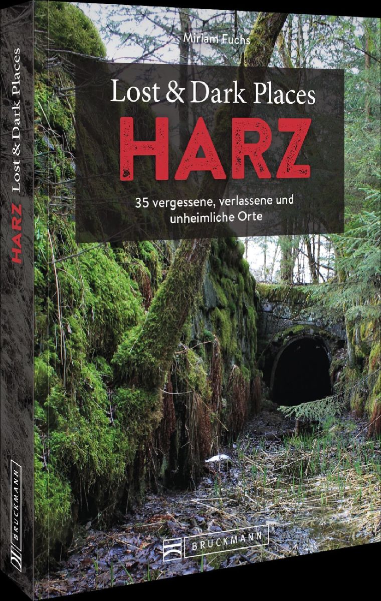 Lost & Dark Places Harz