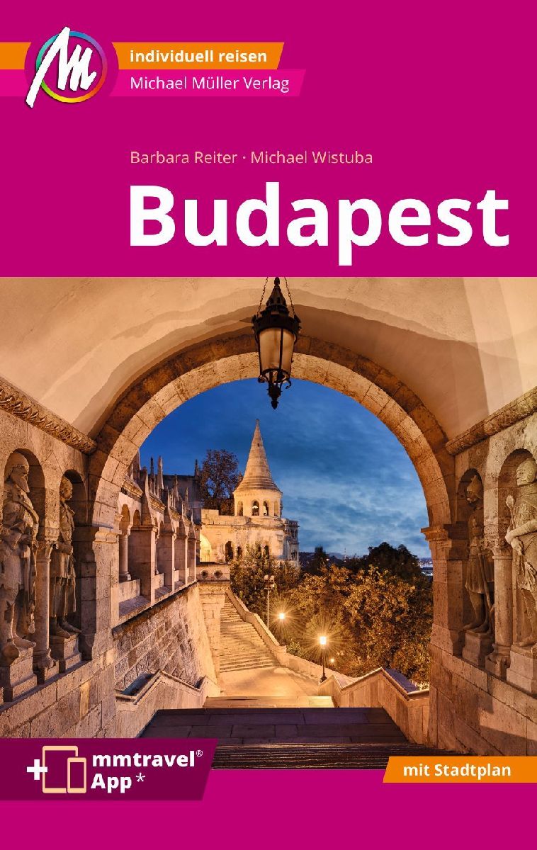 MICHAEL MÜLLER Reiseführer Budapest MM-City