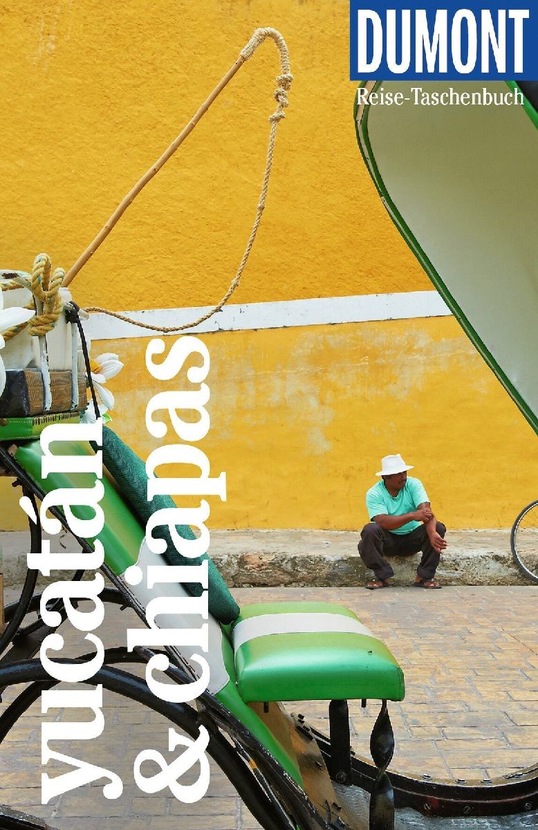DuMont Reise-Taschenbuch Reiseführer Yucatán & Chiapas