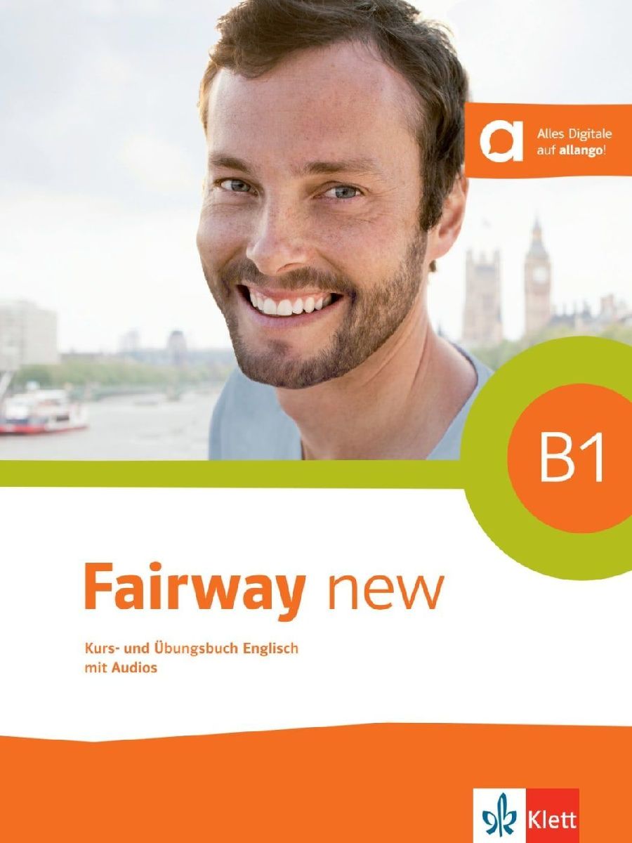 Fairway B1 new. Kurs- und Übungsbuch + 2 Audio-CDs + Online-Hörmaterial