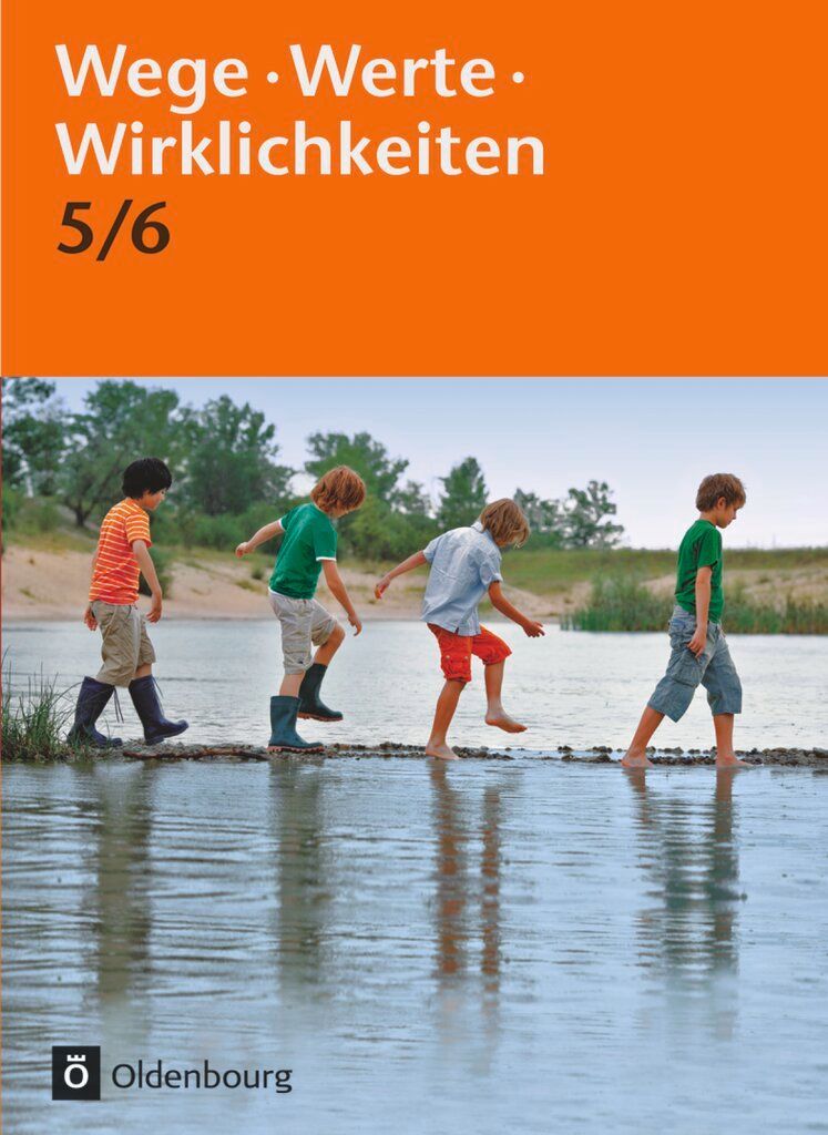 Wege. Werte. Wirklichkeiten. Jahrgangsstufe 5/6