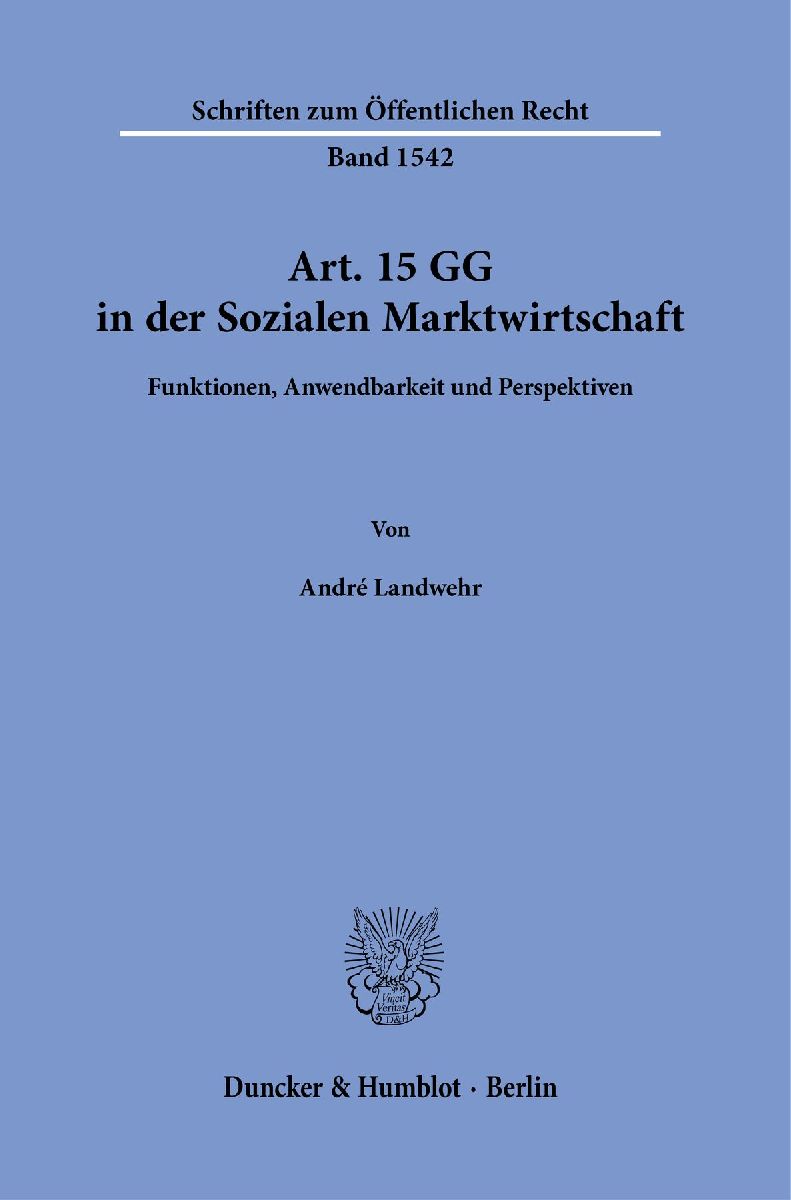 Art. 15 GG in der Sozialen Marktwirtschaft