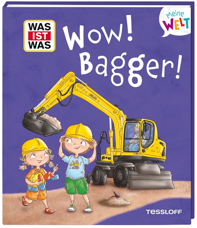 WAS IST WAS Meine Welt Band 17 Wow! Bagger!