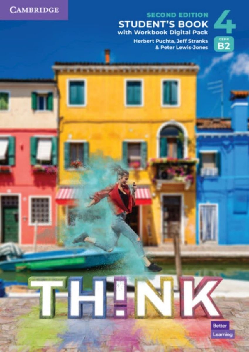 Think. Second Edition Level 4. Student's Book with Workbook Digital Pack