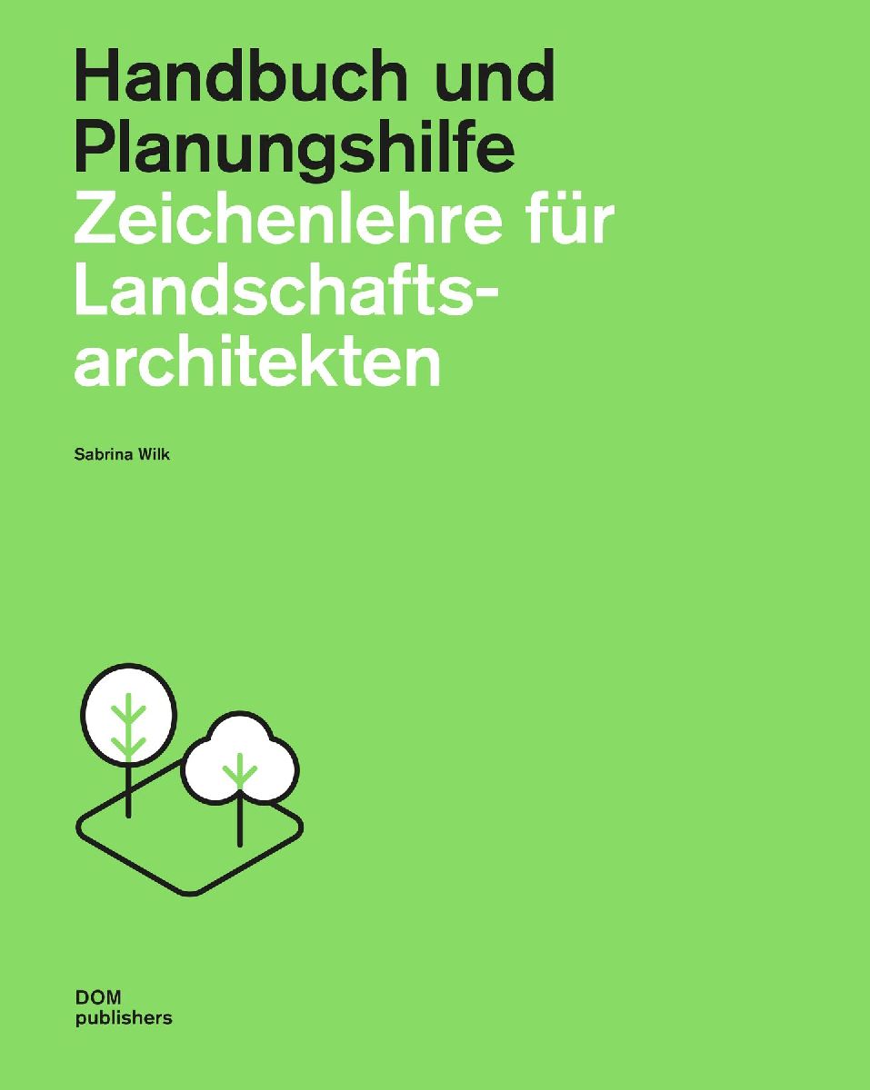 Zeichenlehre für Landschaftsarchitekten