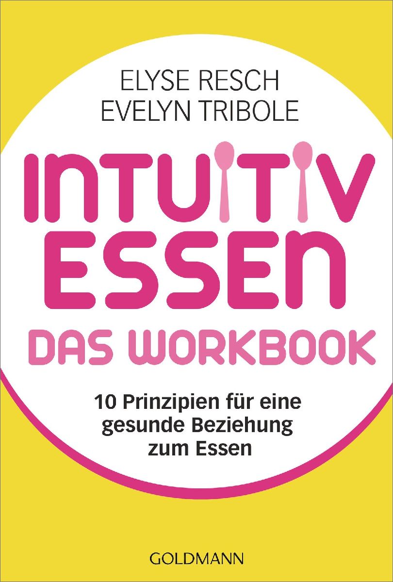Intuitiv essen - das Workbook
