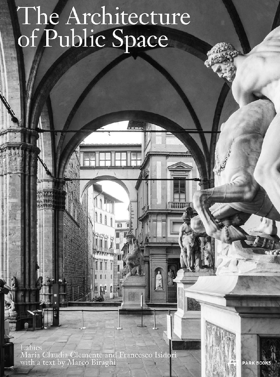 The Architecture of Public Space