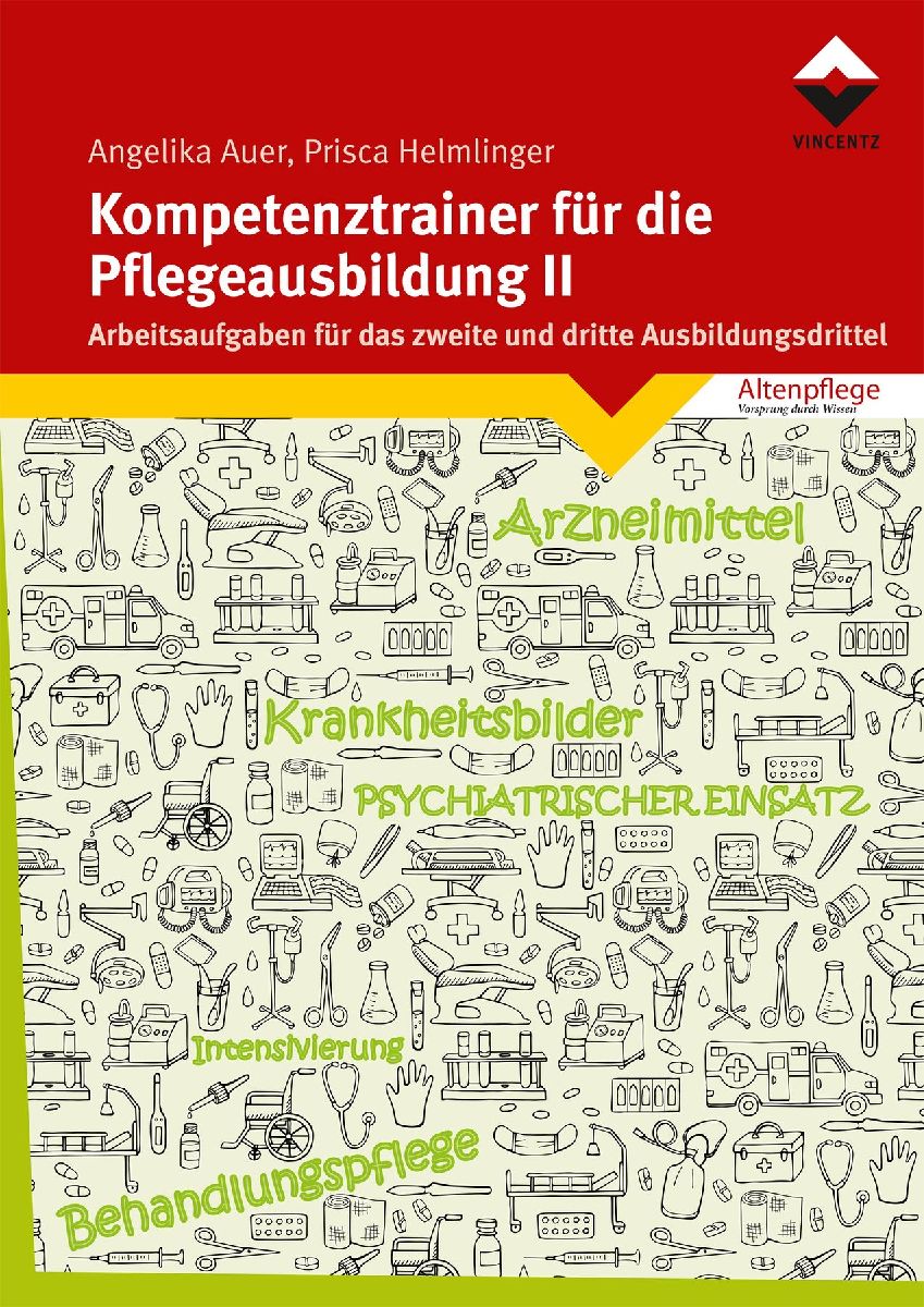 Kompetenztrainer für die Pflegeausbildung II