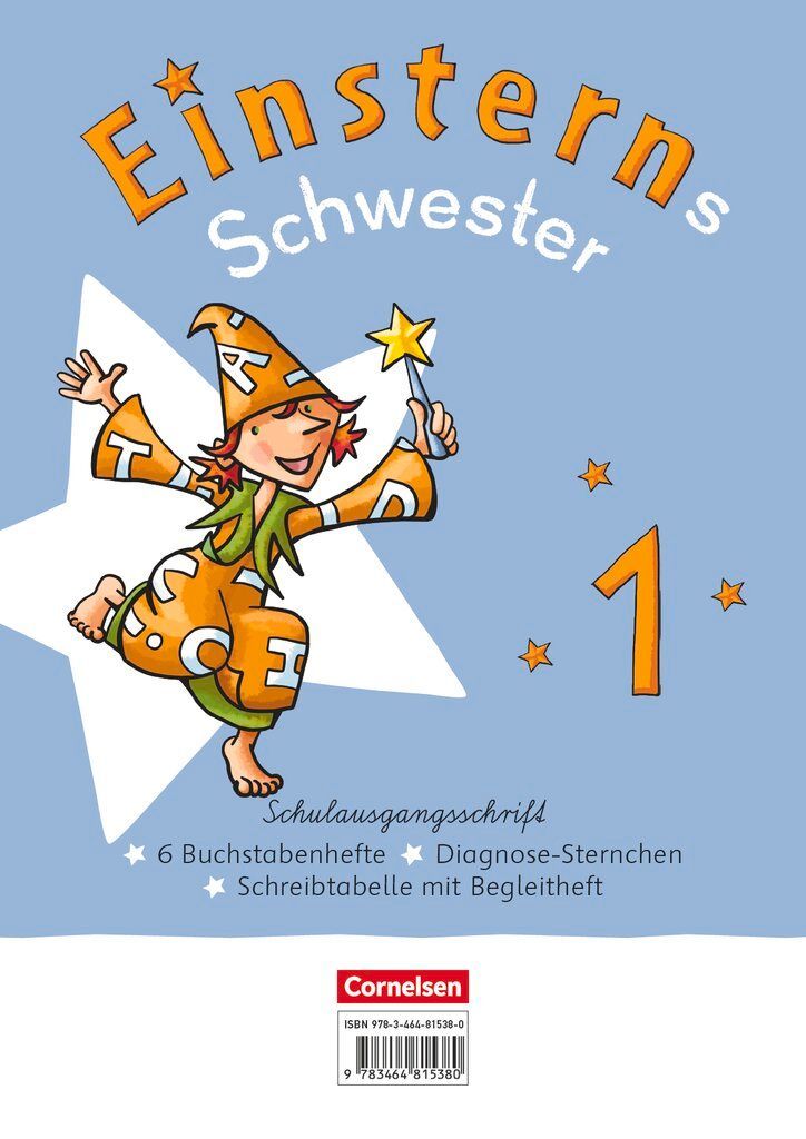Einsterns Schwester - Erstlesen 1. Schuljahr - Neubearbeitung 2021 - Schulausgangsschrift: 6 Buchstabenhefte im Paket mit Schreibtabelle und Begleitheften