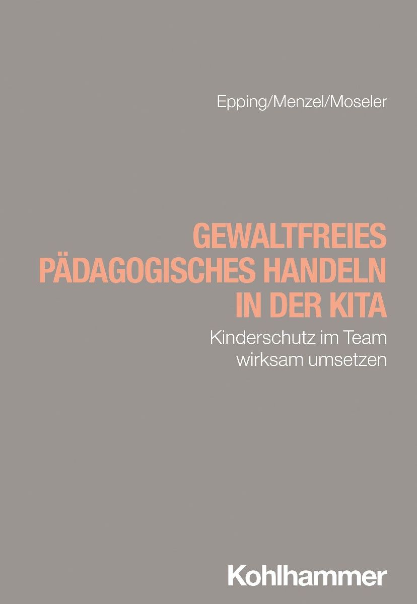 Gewaltfreies pädagogisches Handeln in der Kita