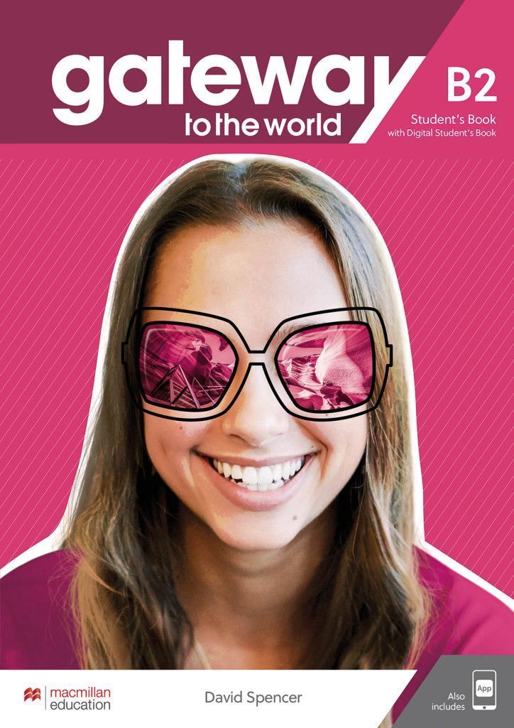 Gateway to the world B2. Student's Book + DSB + App