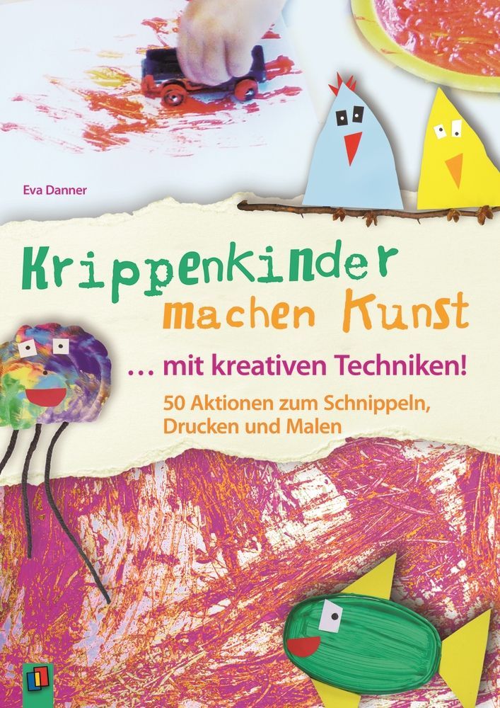 Krippenkinder machen Kunst - mit kreativen Techniken!