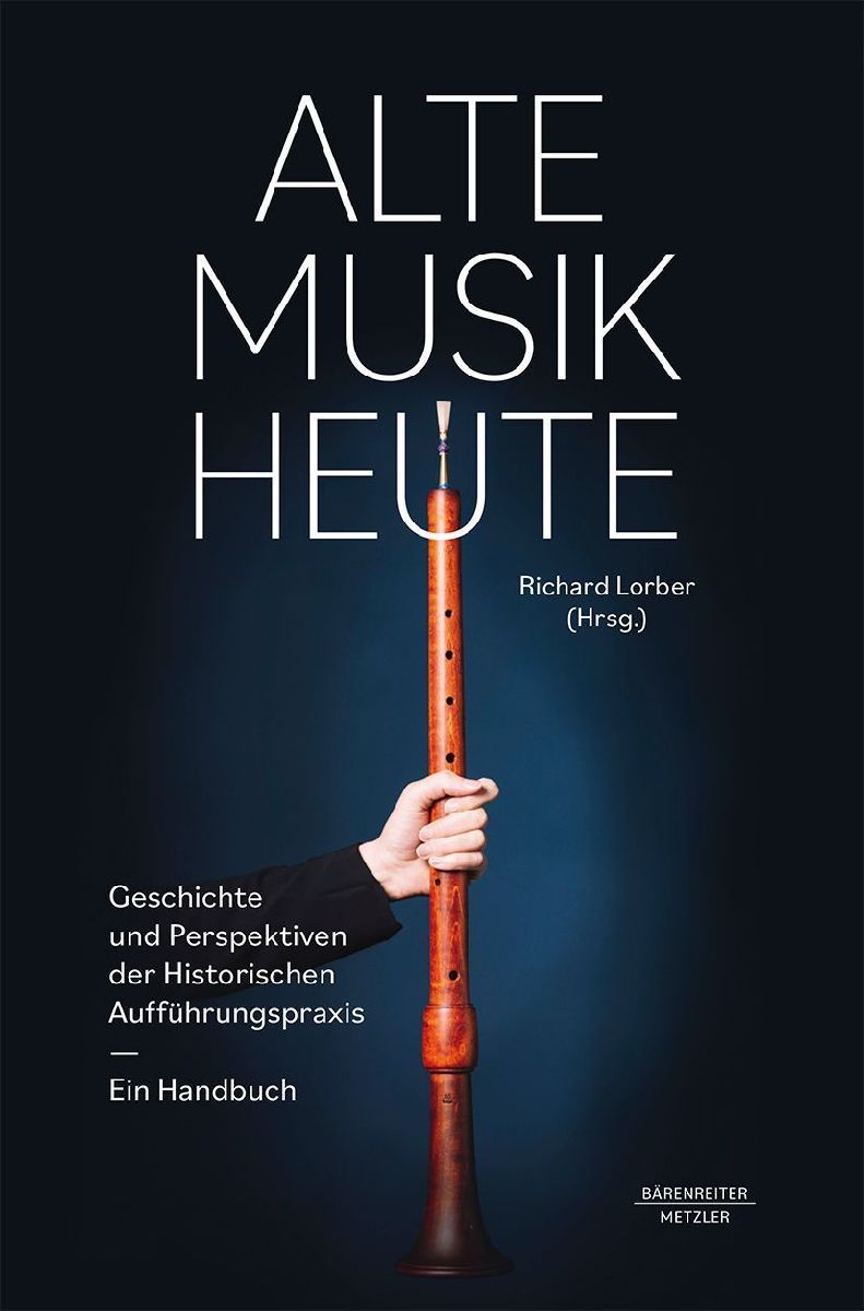 Alte Musik heute