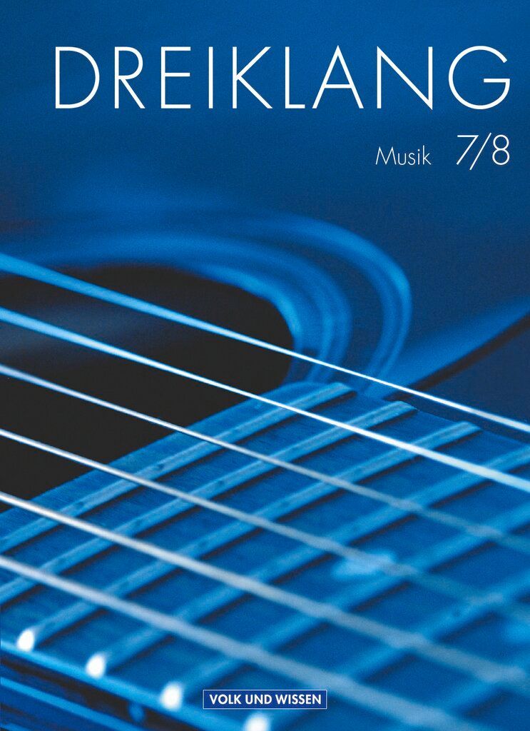 Dreiklang 7./8. Schuljahr. Sekundarstufe I. Schülerbuch. Östliche Bundesländer und Berlin