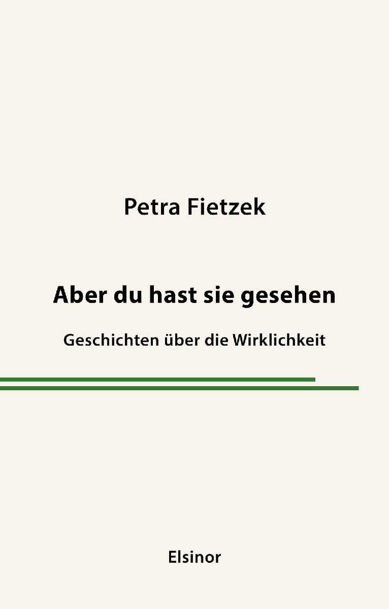 Aber du hast sie gesehen