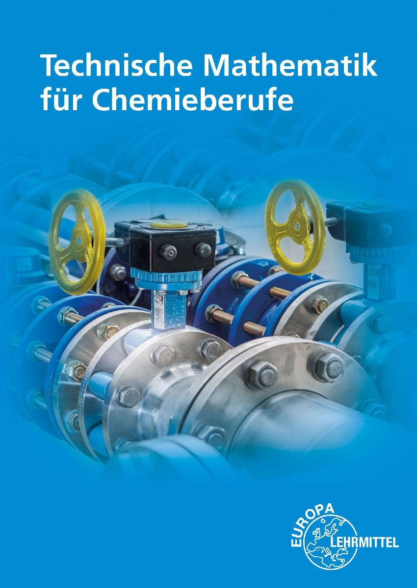 Technische Mathematik für Chemieberufe