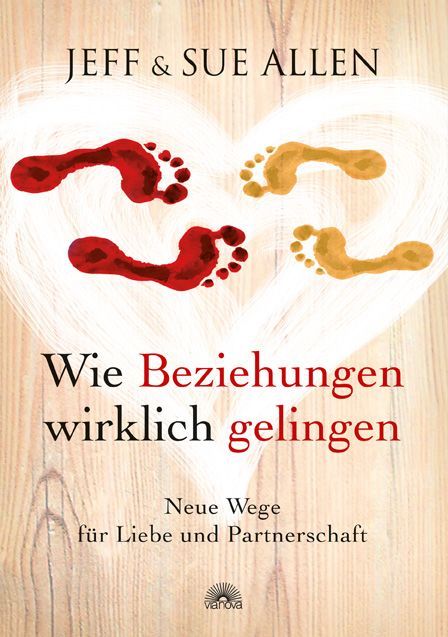 Wie Beziehungen wirklich gelingen